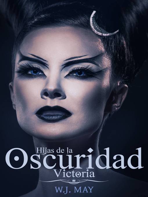 Title details for Victoria--Hijas de la oscuridad by Lexy Timms - Available